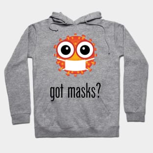 got masks? Hoodie